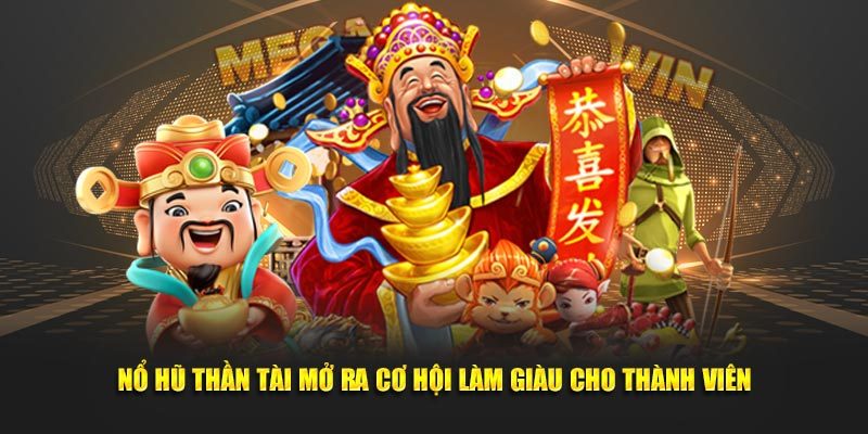 nổ hũ thần tài