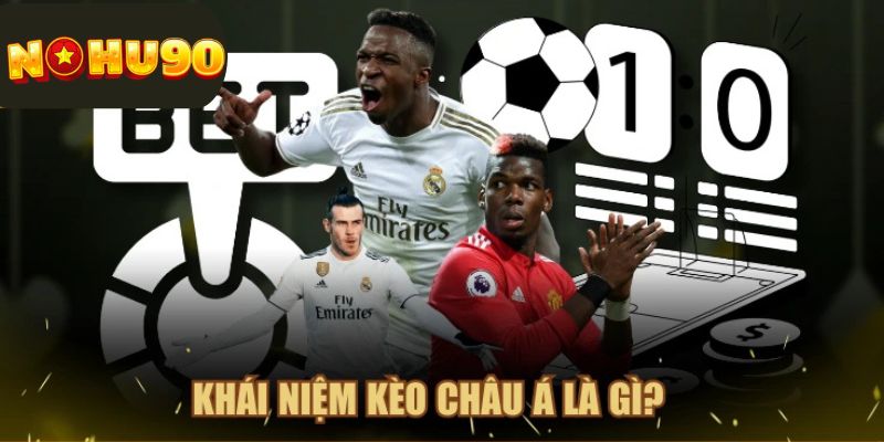 Tìm Hiểu Kèo Châu Á Là Gì? Bí Quyết Đặt Cược Chuẩn MV66